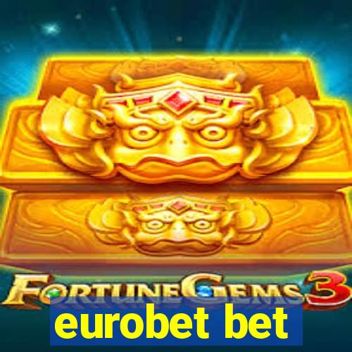 eurobet bet